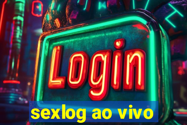 sexlog ao vivo